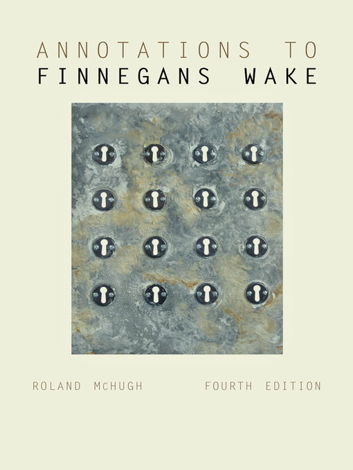 Title details for Annotations to Finnegans Wake by Roland McHugh - Available